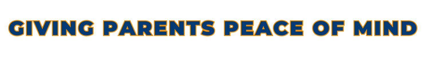 Giving Parents Peace of Mind